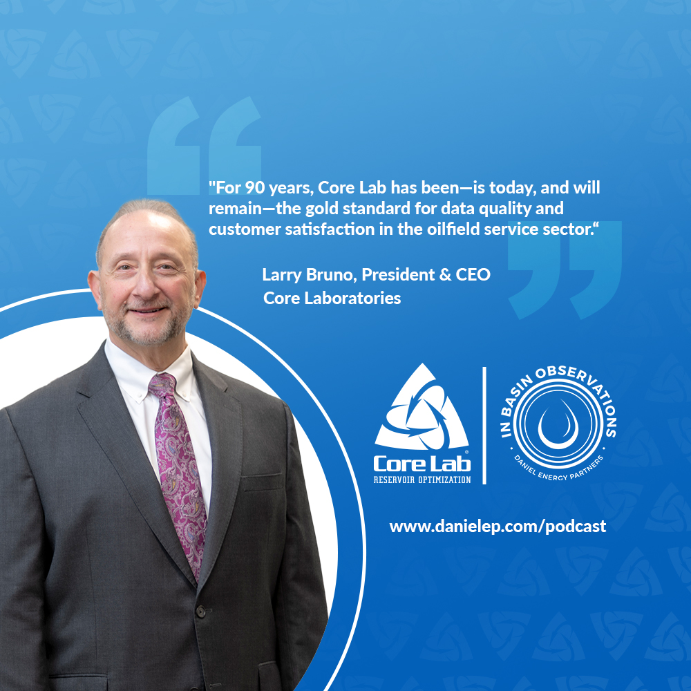 Core Lab President and CEO, Larry Bruno pictured with a quote.